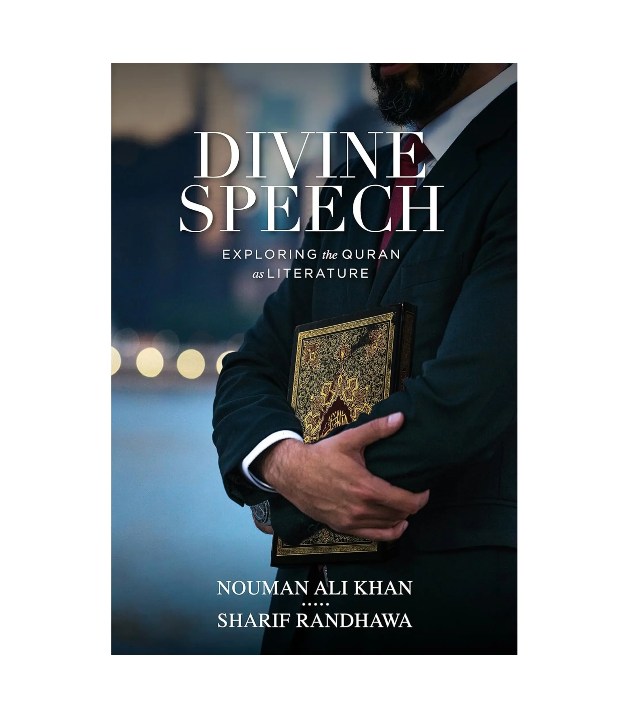 Divine Speech by Nouman Ali Khan; Sharif Randhawa Divine Speech by Nouman Ali Khan; Sharif Randhawa - Image 1