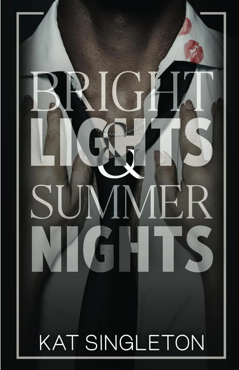 61b7PJ0otpL._SL1500_.jpg Bright Lights and Summer Nights by Kat Singleton - Image 1