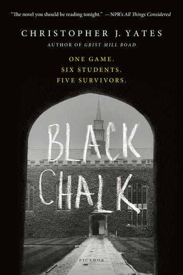 Black Chalk Novel by Christopher J. Yates