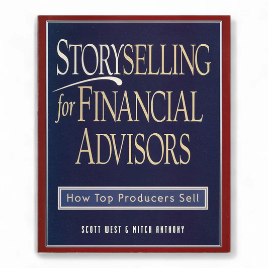 rn-image_picker_lib_temp_0d3d1401-0cce-4106-a604-2942af8ada5a Storyselling for Financial Advisors by Scott West - Image 1