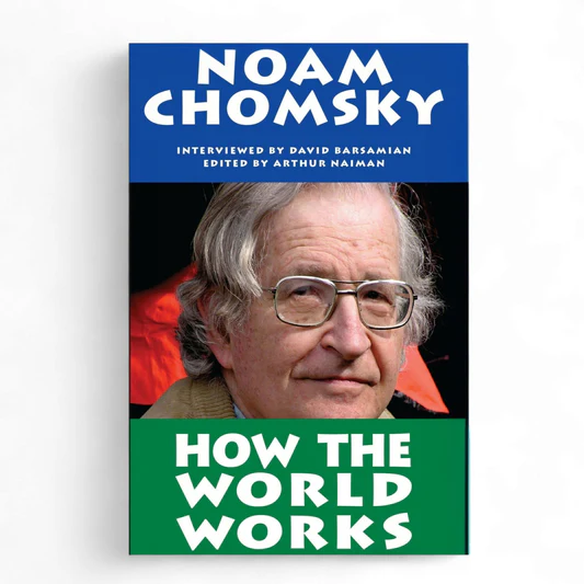 rn-image_picker_lib_temp_1ed8cfb8-35cb-431a-8d7b-0a5378dd2894 How The World Works Noam Chomsky - Image 1