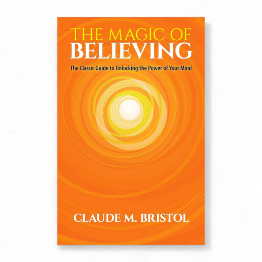 rn-image_picker_lib_temp_9e9f7ea4-0712-42c1-a9ab-f4feee75861f The Magic of Believing by Claude Bristol - Image 1