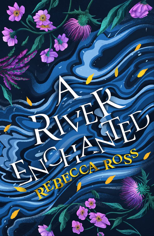 Apoignant A River Enchanted by Rebecca Ross - Image 1