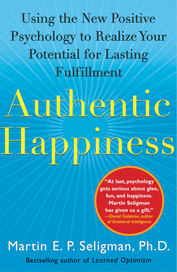 Authentic Happiness Book by Martin Seligman