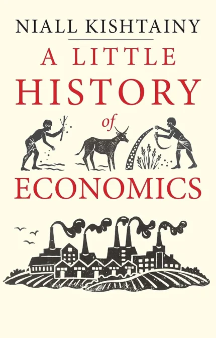 A Little History of Economics