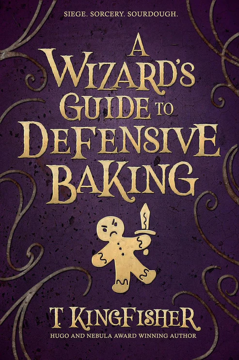 AWizard_sGuidetoDefensiveBakingbyT.Kingfisher A Wizard's Guide to Defensive Baking by T. Kingfisher - Image 1
