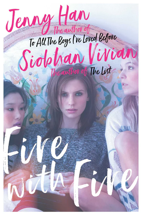 fire-with-fire-9781471191527-hr Fire with Fire by Jenny Han and Siobhan Vivian - Image 1